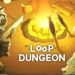 Loop Dungeon's Tier List